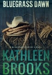 Okładka książki Bluegrass Dawn Kathleen Brooks