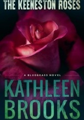 Okładka książki The Keeneston Roses Kathleen Brooks