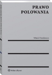 Okładka książki Prawo polowania Witold Daniłowicz
