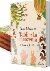 Okładka książki Tabliczka mnożenia w wierszykach Tomasz Elbanowski