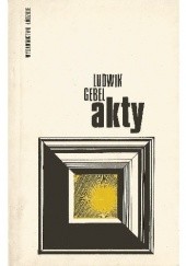 Okładka książki Akty Ludwik Gebel