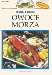 Okładka książki Owoce morza. 90 przepisów Irena Ozimek