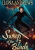 Okładka książki Sweep Of The Blade Ilona Andrews