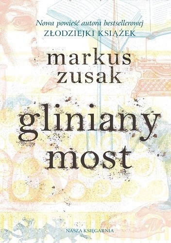 Okładka książki Gliniany most Markus Zusak