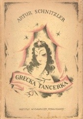 Okładka książki Grecka tancerka Arthur Schnitzler