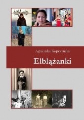 Okładka książki Elblążanki Agnieszka Kopczyńska