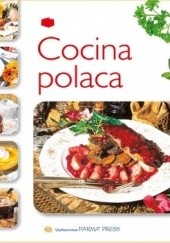 Okładka książki Kuchnia polska / Cocina polaca wersja hiszpańskojęzyczna Izabella Byszewska, Christian Parma