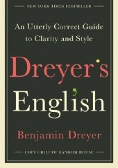 Okładka książki Dreyers English Benjamin Dreyer