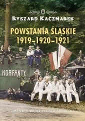 Okładka książki Powstania śląskie 1919-1920-1921