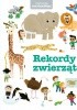 Okładka książki Pierwsza encyklopedia. Rekordy zwierząt praca zbiorowa