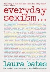 Okładka książki Everyday Sexism Laura Bates