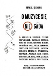 Okładka książki O muzyce się nie gada Maciej Geming