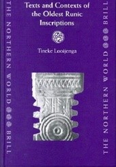 Okładka książki Texts and Contexts of the Oldest Runic Inscriptions Tineke J.H. Looijenga