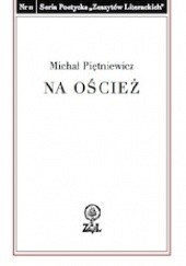 Okładka książki Na oścież Michał Piętniewicz
