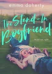 Okładka książki The Stand-In Boyfriend Emma Doherty