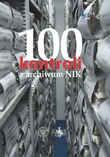 100 kontroli z archiwum NIK