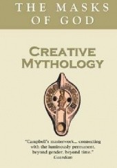 Okładka książki Creative Mythology Joseph Campbell