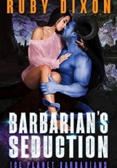 Okładka książki Barbarian’s Seduction Ruby Dixon