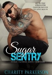 Okładka książki Sugar Sentry Charity Parkerson