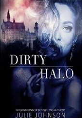 Okładka książki Dirty Halo Julie Johnson