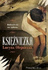 Okładka książki Księżniczka Lucyna Olejniczak