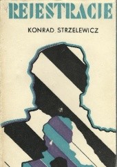 Okładka książki Rejestracje Konrad Strzelewicz