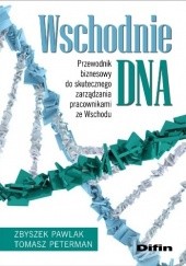 Okładka książki Wschodnie DNA Zbigniew Pawlak, Tomasz Peterman