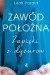 Zawód położna. Zapiski z dyżurów
