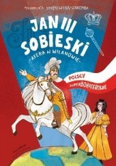 Okładka książki Jan III Sobieski : afera w Wilanowie Małgorzata Strękowska-Zaremba