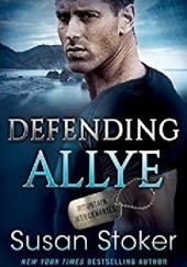 Okładka książki Defending Allye Susan Stoker