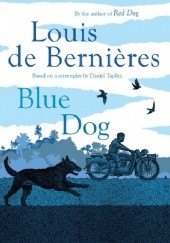 Okładka książki Blue Dog Louis de Bernières