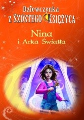 Okładka książki Nina i Arka Światła Moony Witcher