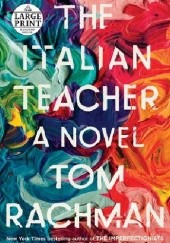 Okładka książki The Italian Teacher Tom Rachman