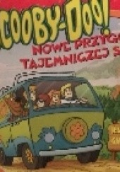 Okładka książki Scooby-Doo! Nowe przygody Tajemniczej Spółki Gail Herman, Jesse Leon McCann