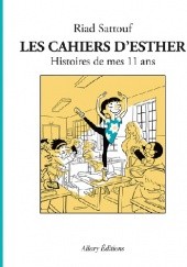 Les Cahiers d’Esther. Histoires de mes 11 ans