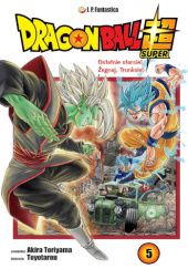 Okładka książki Dragon Ball Super #5: Ostatnie starcie! Żegnaj, Trunksie! Akira Toriyama, Toyotarou