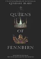 Okładka książki Queens of Fennbirn Kendare Blake