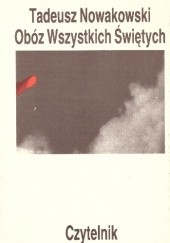 Okładka książki Obóz Wszystkich Świętych Tadeusz Nowakowski