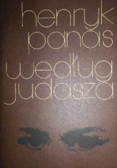 Okładka książki Według Judasza. (Apokryf) Henryk Panas