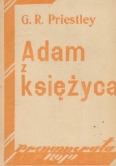 Okładka książki Adam z księżyca J. B. Priestley