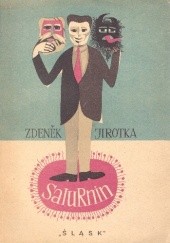 Okładka książki Saturnin. Powieść humorystyczna Zdeněk Jirotka