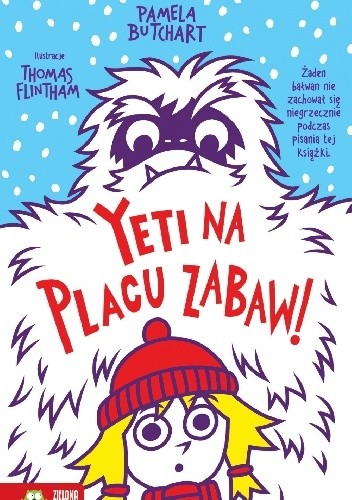 Okładka książki Yeti na placu zabaw! Pamela Butchart