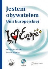 Okładka książki Jestem obywatelem Unii Europejskiej Roman Kuźniar