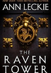Okładka książki The Raven Tower Ann Leckie
