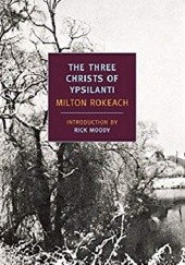 Okładka książki The Three Christs of Ypsilanti Milton Rokeach