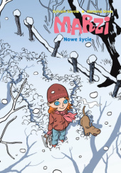 Okładka książki Marzi. Nowe życie Sylvain Savoia,&nbsp;Marzena Sowa