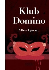 Okładka książki Klub Domino Allen Upward