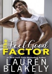 Okładka książki The Feel Good Factor Lauren Blakely