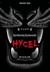Okładka książki Hycel Bartłomiej Kurkowski