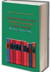 Okładka książki Indywidualizacja kształcenia literackiego w szkole średniej. Model zadaniowy Magdalena Marzec-Jóźwicka